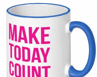 „Mach den heutigen Tag zu etwas Besonderem“-Becher, Wichtelgeschenk, Keramik-Affirmationsdesign