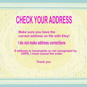 May include: A digital image with a light yellow background and blue borders. The text "CHECK YOUR ADDRESS" is in bright pink. The text reminds customers to verify their address on Etsy.