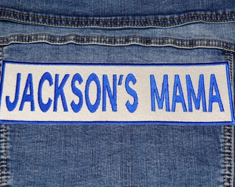 Custom Child Name Mama Patch, Kid Name for Mama patch, Embroidered Son, Douther Mama patch for jacket, Mama patch, 100% embroidered patches