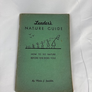 Vintage Girl Scouts Handbook: Do Nature Before She Does You -- Girl Scouts of America | Handbook Leader’s Nature Guide
