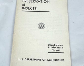 The Collection and Preservation of Insects | Vintage U.S. Dept. Of Agriculture Booklet | Rare Entomology Publication
