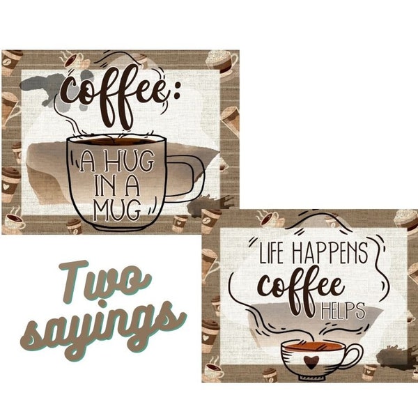 Coffee Wreath Signs ,   Coffee Lover Wall Decor, Coffee Bar Accessory, Coffee Cup sign for Wreath Attachment, Espresso sign, coffee mug