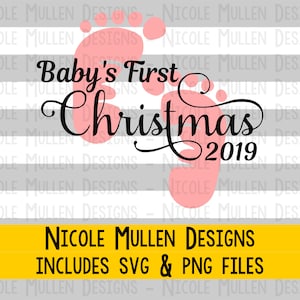 Baby's First Christmas 2019 SVG PNG - Natale 2019 design - Baby Girl Primo Natale - Cricut, Silhouette taglio / vettore file