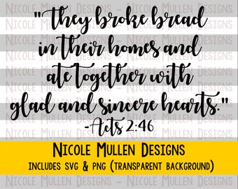 Christian Home Decor Design - Acts 2:46 Design for Wood Sign, Stencil - Bible Verse SVG - Dining Room Kitchen Design - Christian SVG  PNG