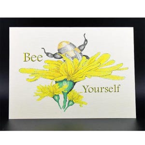 Bee Yourself/bee card/bee and flower/All cards fits into a 5"x 7" frame! PERSONALIZE IT!