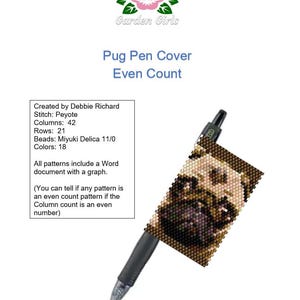May include: A black pen with a beaded pug dog pen cover. The pen cover is made with small beads in shades of brown, tan, and black, forming the image of a pug's face. The image also includes the text "Pug Pen Cover Even Count".