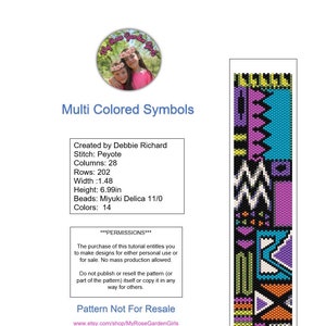 May include: A colorful beading pattern for a peyote stitch bracelet. The pattern is 1.48 inches wide and 6.99 inches tall. It uses 14 colors of Miyuki Delica 11/0 beads. The pattern is not for resale. The text "My Rose Garden Girls" is included in the image.