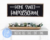 Home Sweet Homeschool svg, Homeschool Teacher svg, Rustic Modern Farmhouse svg, Silhouette, Cricut, DIGITAL CUT FILE