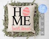 Home Sweet Home Easter Egg svg, Spring Easter svg, Silhouette File, Cricut Cut File, DIGITAL CUT FILE