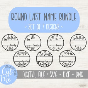 Customizable Round Last Name Bundle svg, Set of 7 svg, Family Name svg, Silhouette, Cricut, DIGITAL CUT FILE