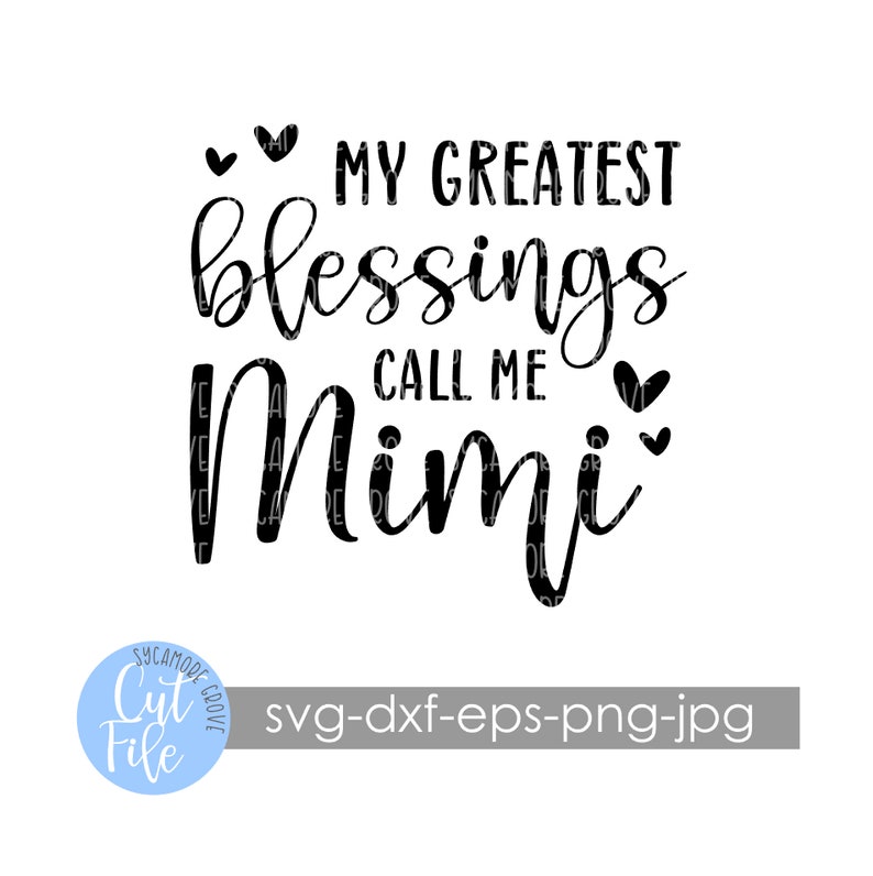 My Greatest Blessings Call Me Mimi Svg Grandparent's Day - Etsy