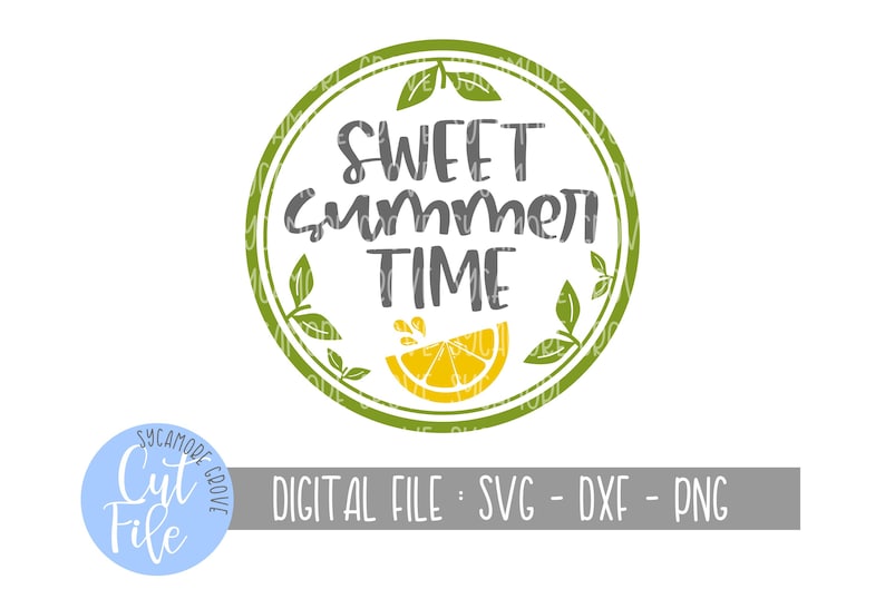 Free Free 222 Sweet Summertime Svg SVG PNG EPS DXF File