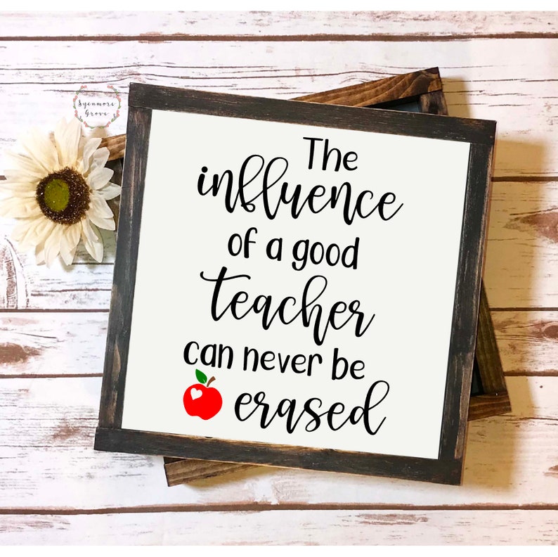 The influence of a good teacher can never be erased SVG | Etsy