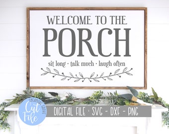 Welcome To The Porch svg, Modern Farmhouse svg, Front Deck Decor svg, Silhouette, Cricut, DIGITAL CUT FILE