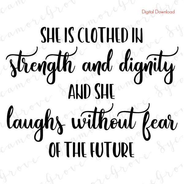 She is clothed in strength and dignity SVG, Proverbs 31 25, Christian SVG, scripture cut file, Bible verse, Mother's Day svg, baby shower