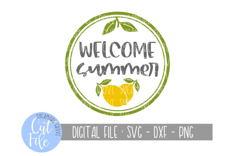 Download Welcome Summer Lemon svg Round Summer svg Silhouette File ...