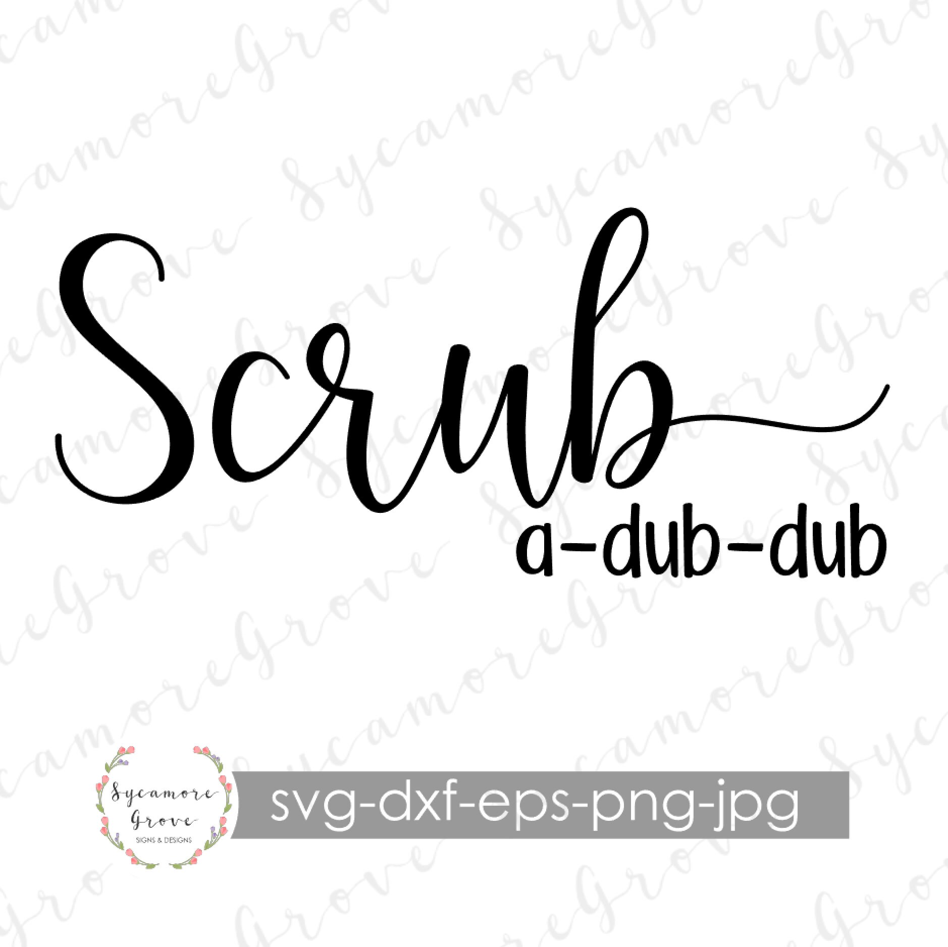 Scrub a Dub Dub SVG Bathroom Sign Digital Cut File Etsy