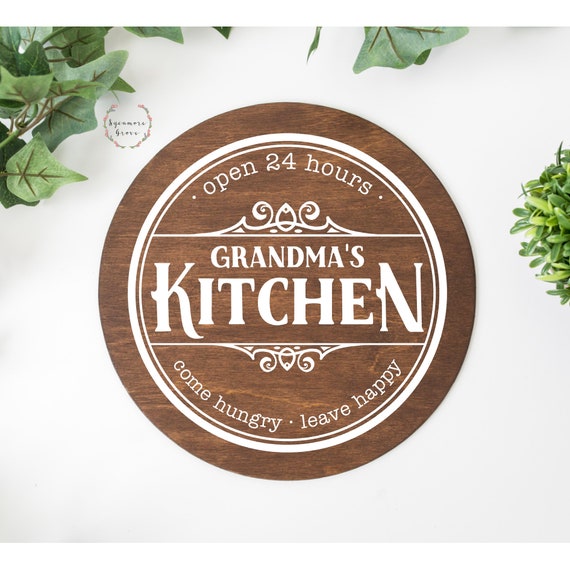 Download Grandma S Kitchen Svg Open 24 Hours Come Hungry Leave Etsy