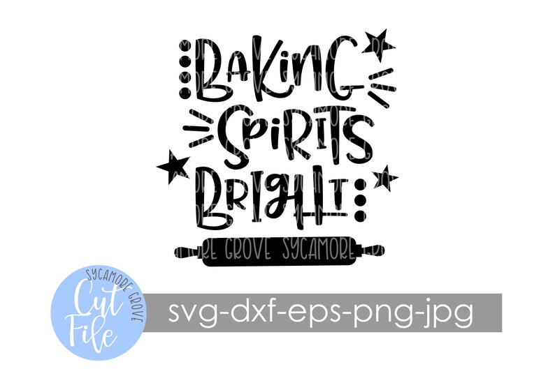 Download Baking Spirits Bright svg Christmas Kitchen svg Kitchen ...
