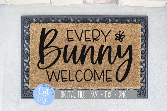 Download Every Bunny Welcome svg Easter Welcome Mat svg Spring | Etsy
