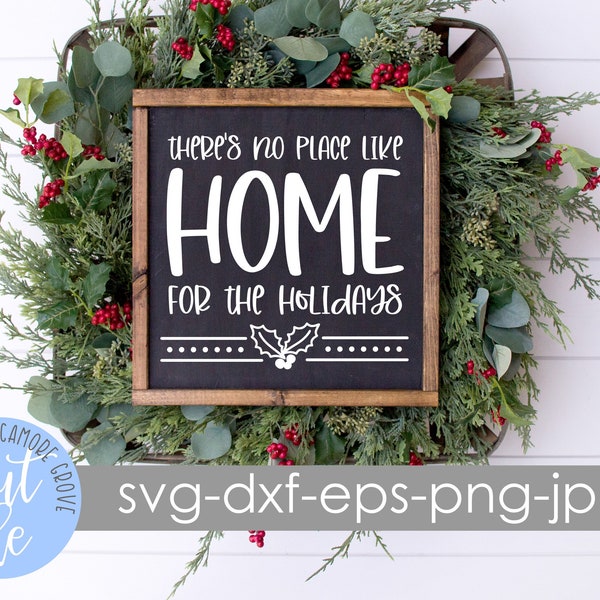 There's No Place Like Home For The Holidays svg, Winter Christmas svg, Silhouette, Cricut, DIGITAL CUT FILE