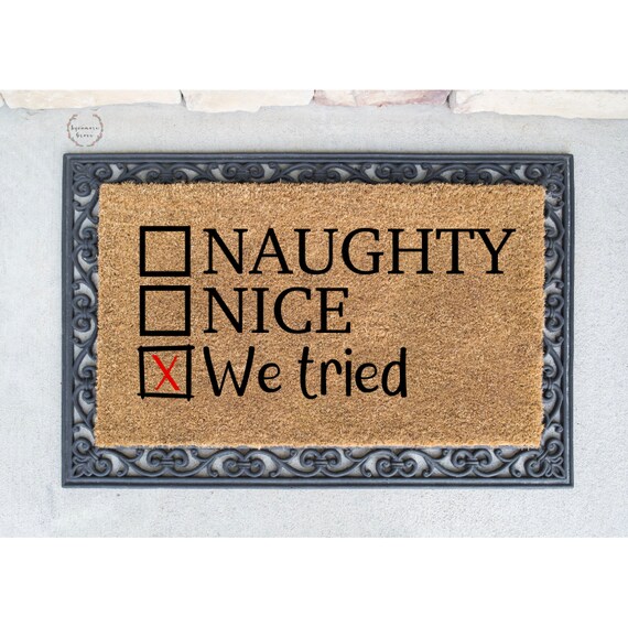 Download Naughty Nice We Tried Welcome Doormat Svg Christmas Etsy