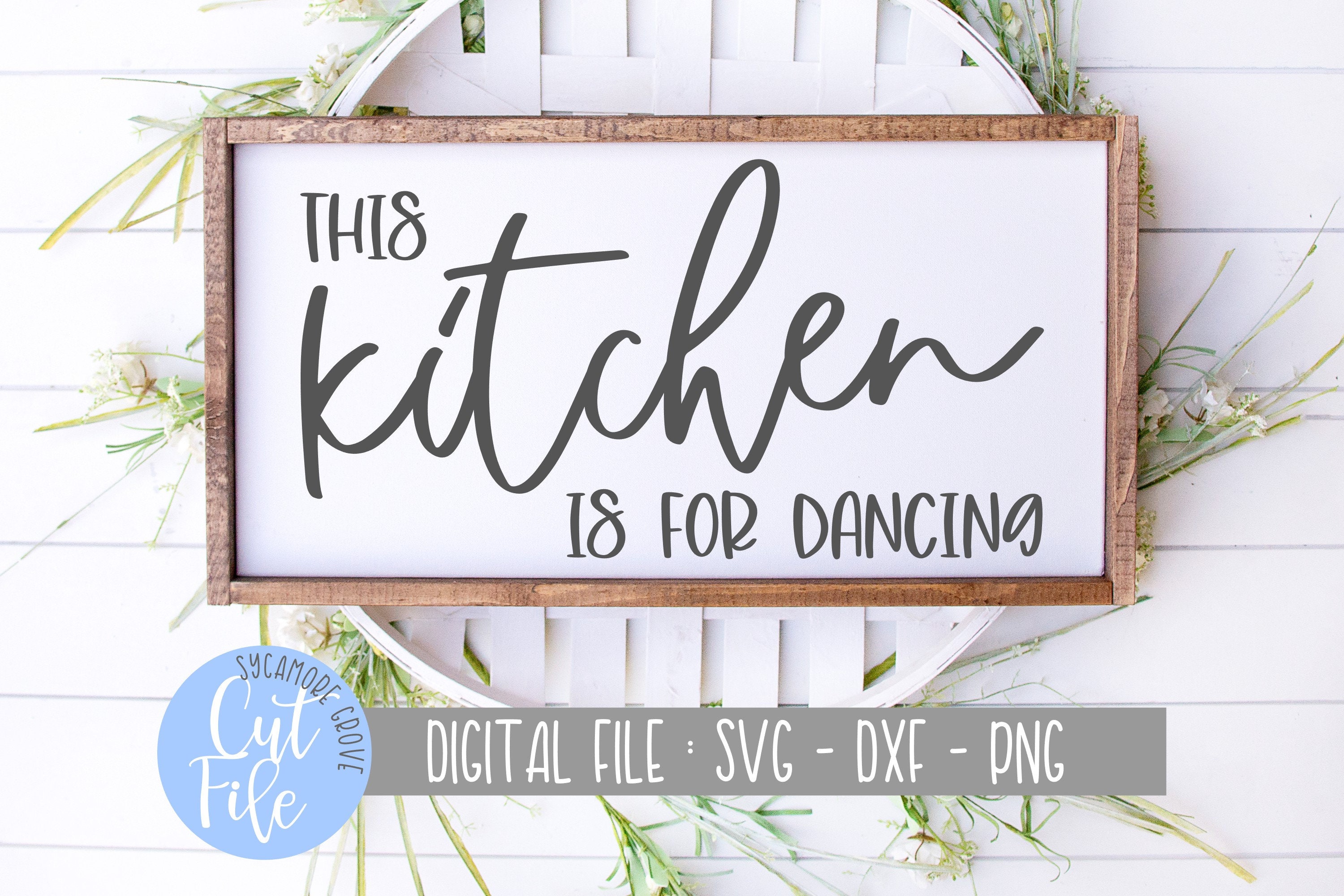 This Kitchen is for Dancing Svg Kitchen Decor Svg Etsy