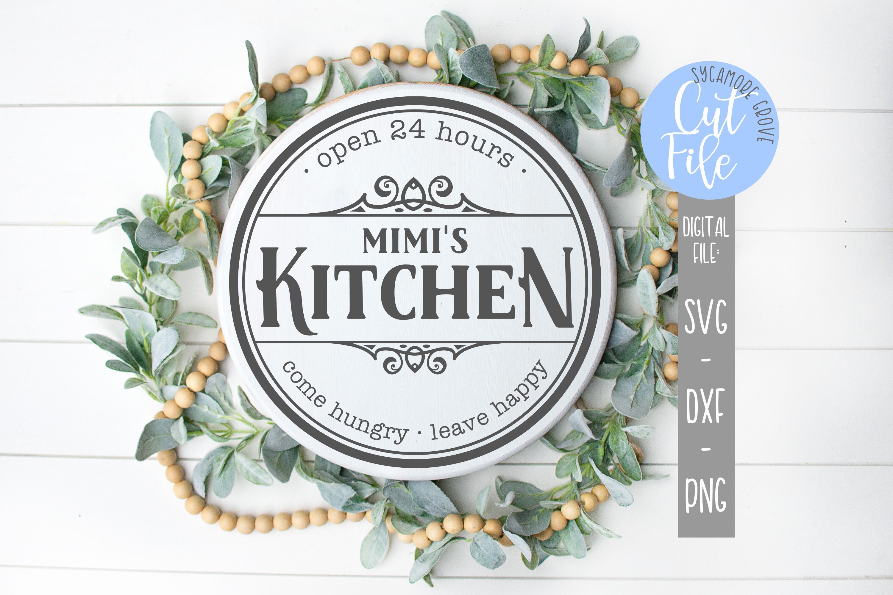 Round Mimi's Kitchen Svg Open 24 Hours Svg Come Hungry Etsy