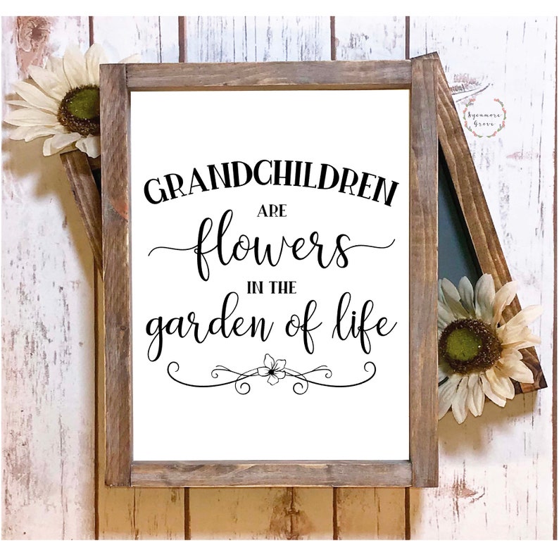 Grandchildren are flowers in the garden of life svg | Etsy