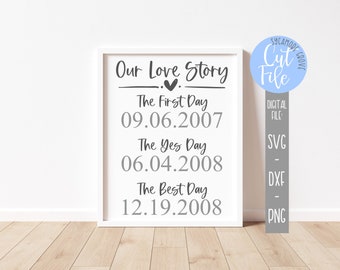 Our Love Story svg, Modern Farmhouse, Wedding Decor svg, Anniversary svg, Marriage svg, Silhouette, Cricut, DIGITAL CUT FILE