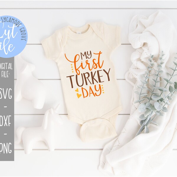 My First Turkey Day svg, Baby's First Thanksgiving svg, Fall svg, Baby Milestone, Silhouette, Cricut, DIGITAL CUT FILE