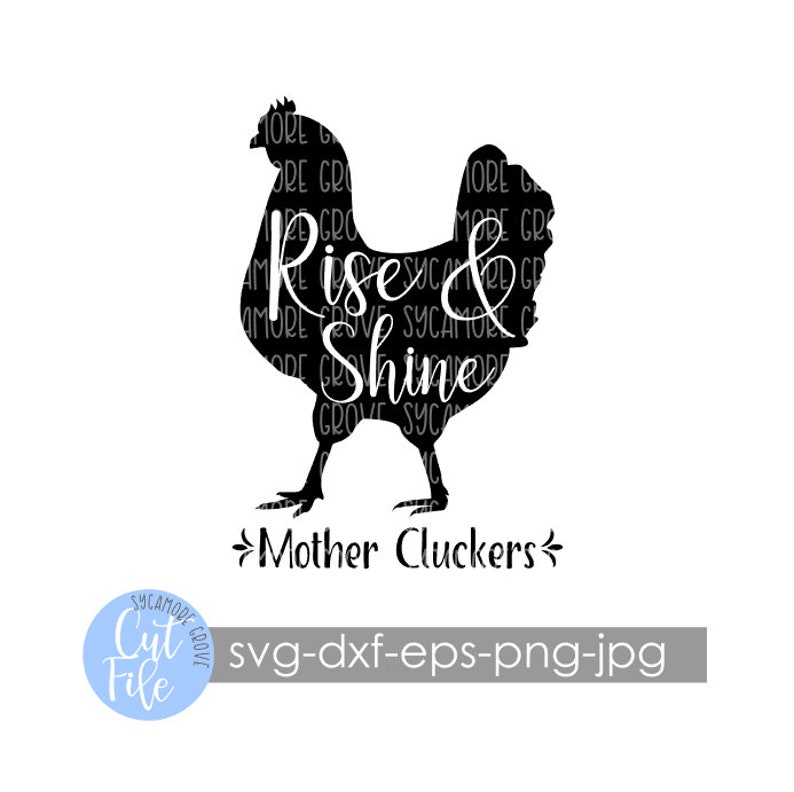 Free Free 123 Mother Clucker Svg SVG PNG EPS DXF File