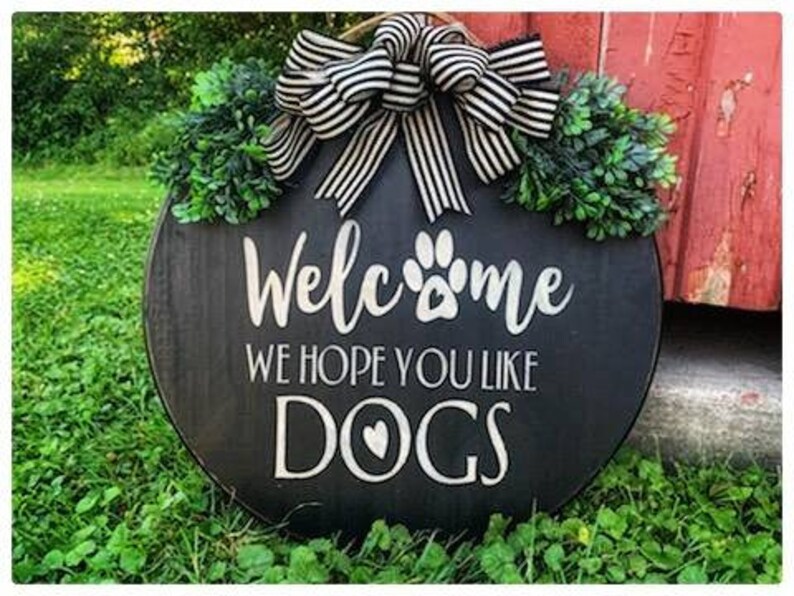 Download Wooden We hope you like dogs door Hanger Welcome Sign | Etsy