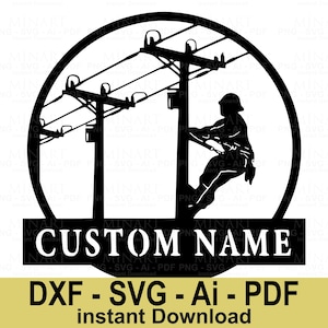 Könnte beinhalten: Schwarze Silhouette eines Elektrikers an einem Strommast, in einem kreisförmigen Rahmen. Darunter steht "CUSTOM NAME". Das untere Banner zeigt "DXF - SVG - Ai - PDF instant Download."