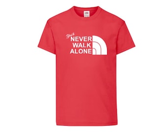 You'll Never walk alone Fan T-shirt 3yrs up to adult XXL Liverpool FC