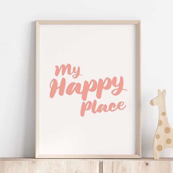 Pink My Happy Place Wall Art, Pink Happiness Wall Art, Happiness Gift for Girl, Pink Printable Wallart