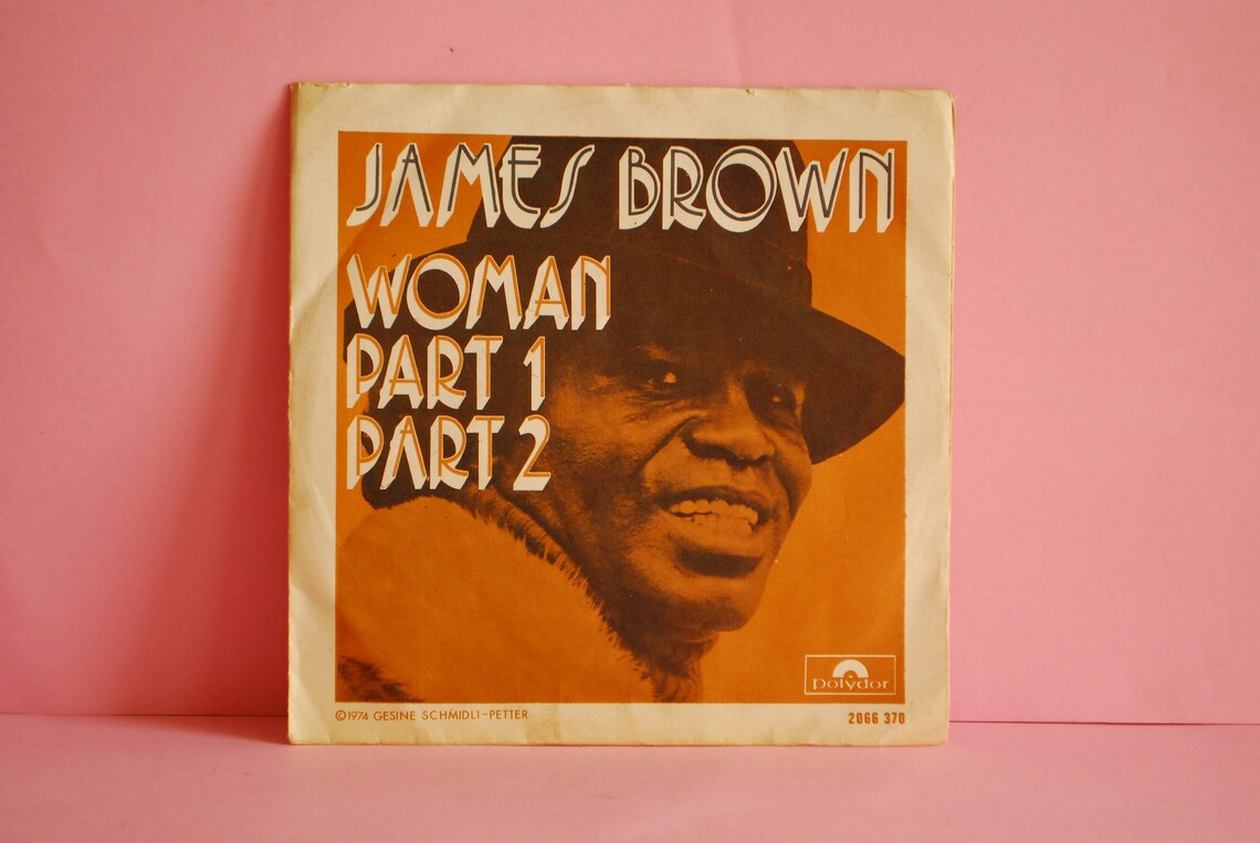 James Brown - Woman |  Vinyl 7" 45 RPM Single Record | Seventies retro 1974 |, foto 1 di 4