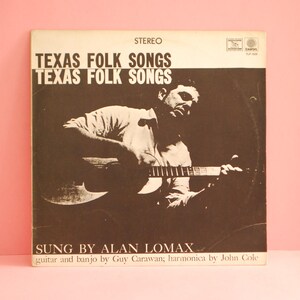 LP de vinilo - Alan Lomax – Canciones populares de Texas / Disco de vinilo vintage /