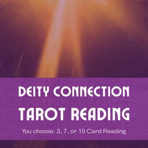 Lecture du Tarot Connexion aux Déités | Explorez votre relation avec une présence sacrée | 3, 7 ou 10 cartes