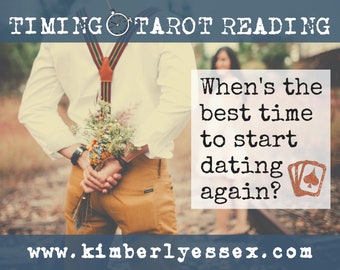 Time to start dating again? Timing Tarot Reading (digital file: PDF, JPG - you print)