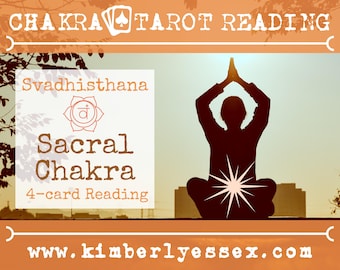 Second Chakra Tarot Reading | 4-Card Sacral Chakra Reading | Svadhisthana Reading (digital file: PDF - you print)