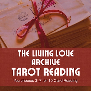 Lettura dei Tarocchi di Living Love Archive / Onorare l'amore passato, i sogni fantasma e ciò che ancora respira / 3, 7 o 10 carte