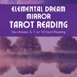 Elementaler Traum Spiegel Tarot Legung | Reflektiere über Erde, Luft, Feuer oder Wasser in Träumen | 3, 7, oder 10 Karten