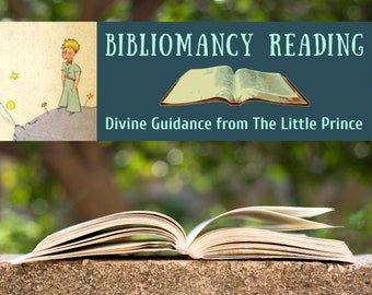 The Little Prince Bibliomancy Reading, Divine Guidance from The Little Prince (digital file: PDF - you print)