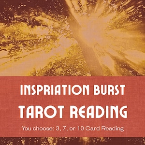 Inspiration Burst Tarot Legung | Kreativer Block Breaker | 3, 7, oder 10 Karten