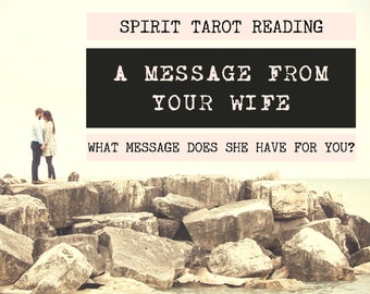 Wife Spirit Tarot Reading | 4-Card Wife Reading | Mediumship | A message from your wife who has passed (digital file: PDF - you print)