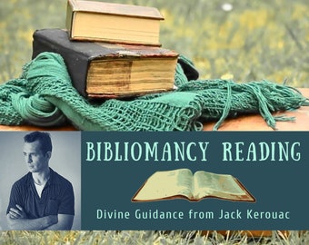 Jack Kerouac Bibliomancy Reading, Divine Guidance from "The Collected Poems of Jack Kerouac" (digital file: PDF - you print)