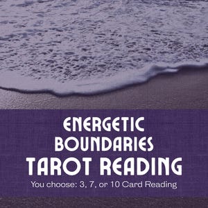 Lectura de Tarot de Límites Energéticos / Fortalece tu Escudo Interior / 3, 7 o 10 Cartas