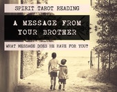 Brother Spirit Tarot Reading | 4-Card Brother Reading | Mediumship | A message from your brother who has passed (digital file: PDF, JPG))