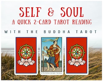 Self & Soul Quick 2-card Tarot Reading with the Buddha Tarot (digital file: PDF, JPG - you print)